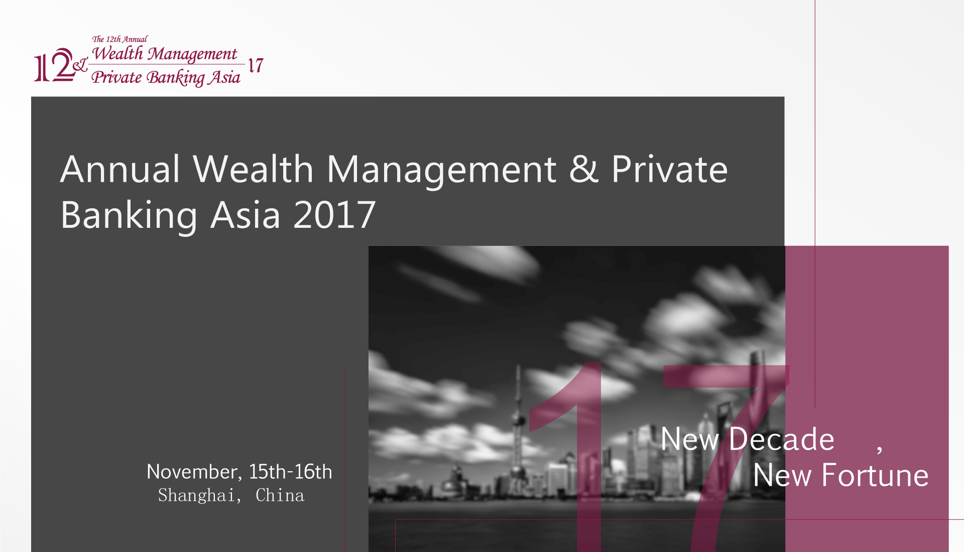 The 12th Annual wealth management and private banking asia 2017