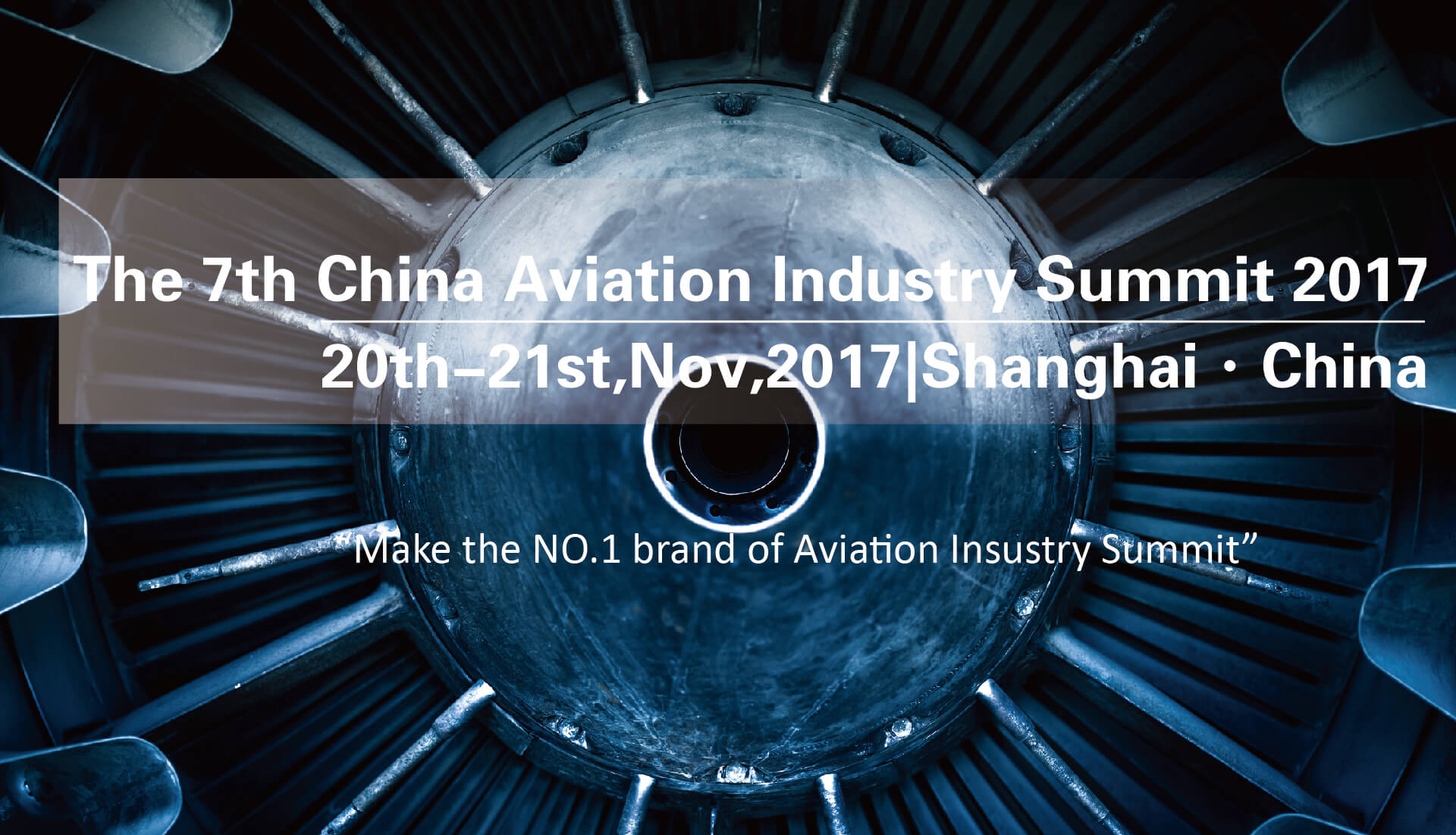 The 7th Annual of Aviation Industry Summit 2017