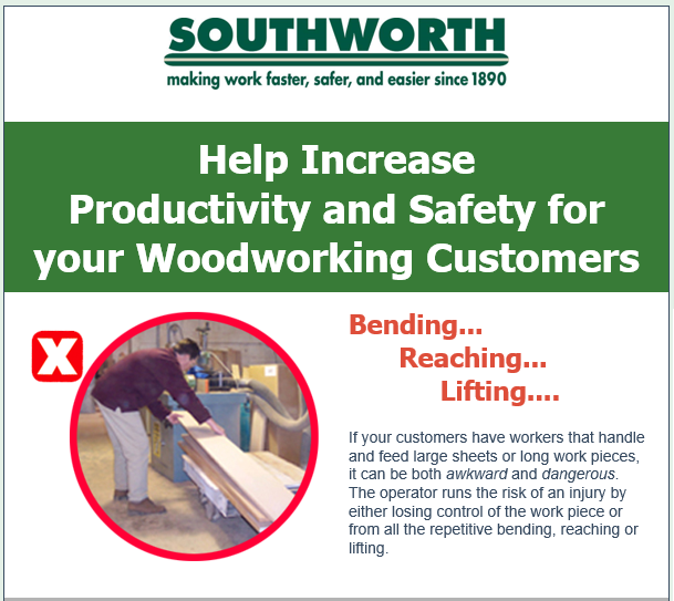 Southworth has solutions for your Woodworking customers