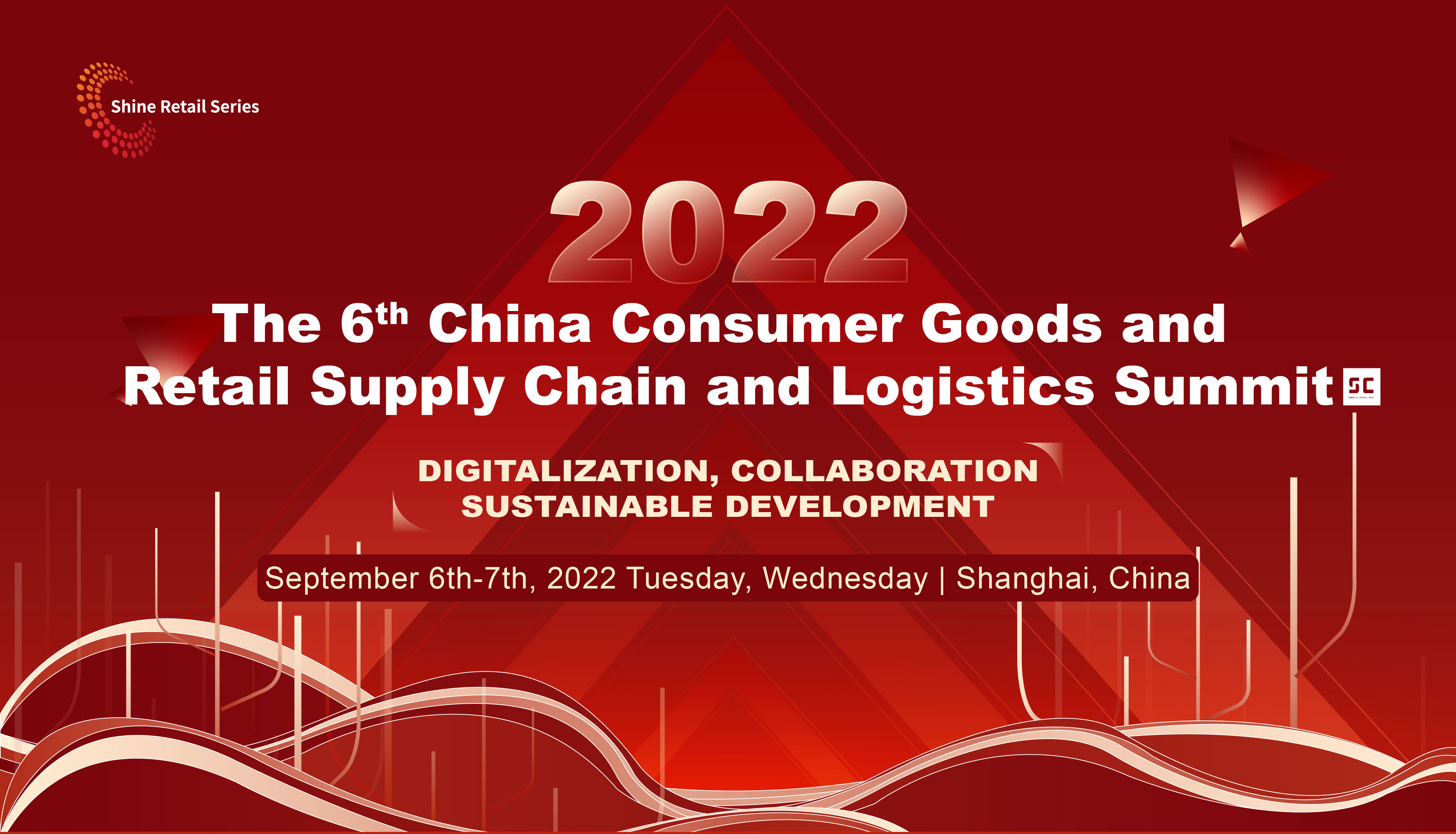 The 6th China Consumer Goods and Retail Supply Chain and Logistics Summit