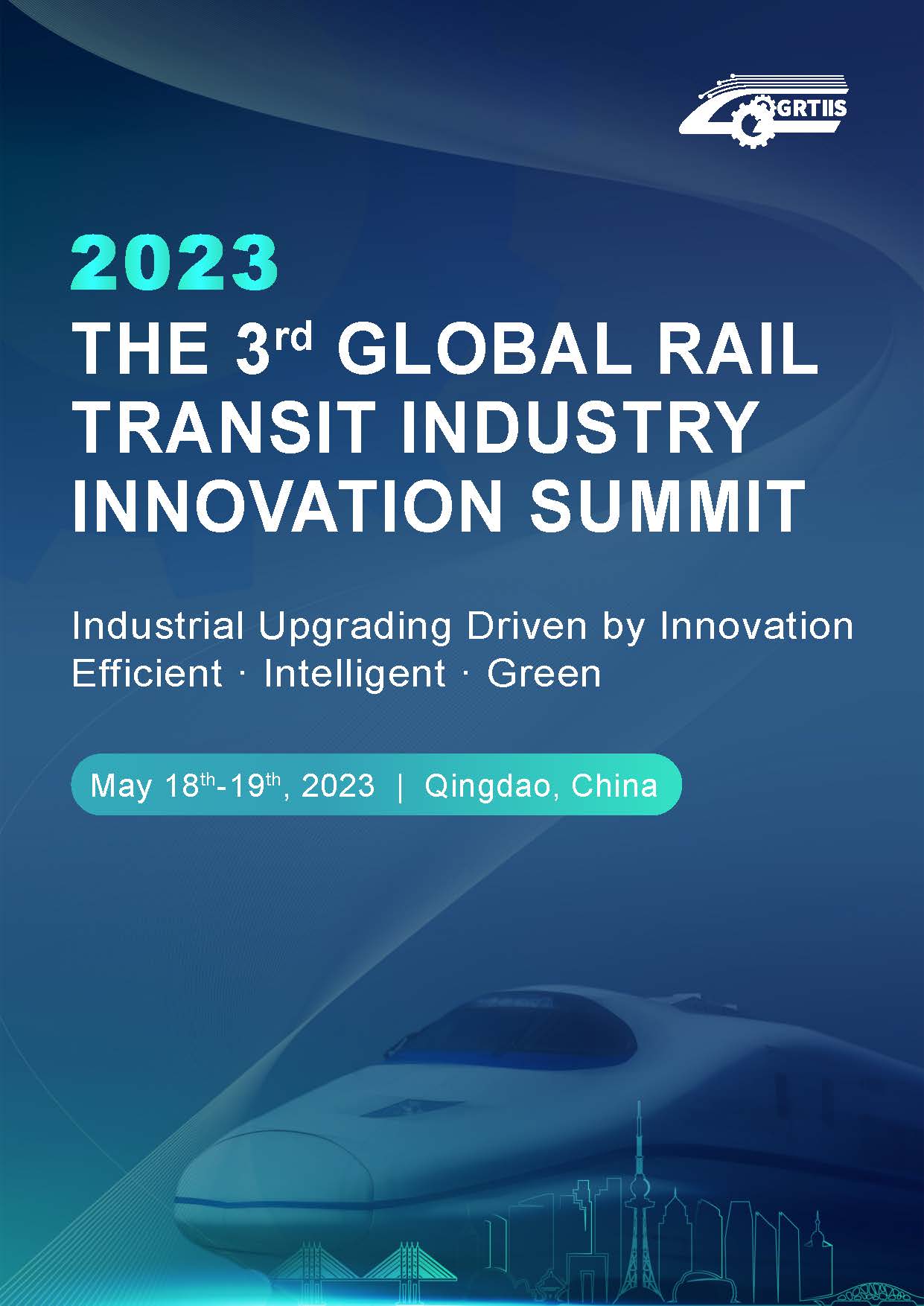 The 3rd Global Rail Transit Innovation Summit 