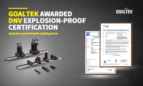 Goaltek Awarded DNV Explosion-Proof  Certifications