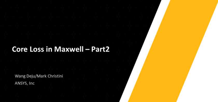 Ansys Maxwell中鐵芯損耗計算方法總結(jié)-Part2