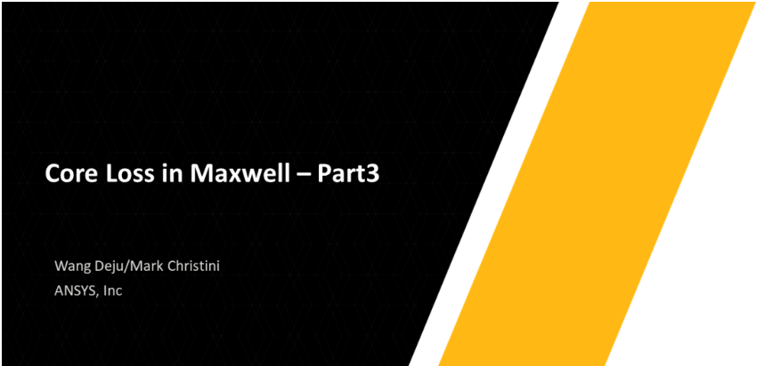 Ansys Maxwell中鐵芯損耗計(jì)算方法總結(jié)-Part3