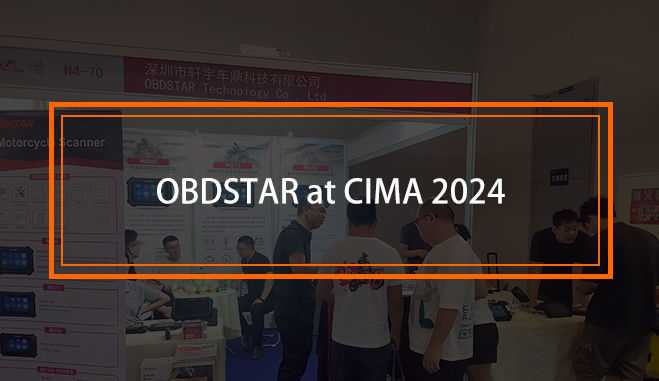 OBDSTAR参加CIMA 2024