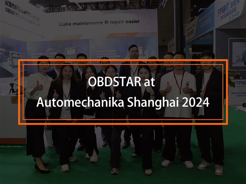 OBDSTAR at Automechanika Shanghai 2024