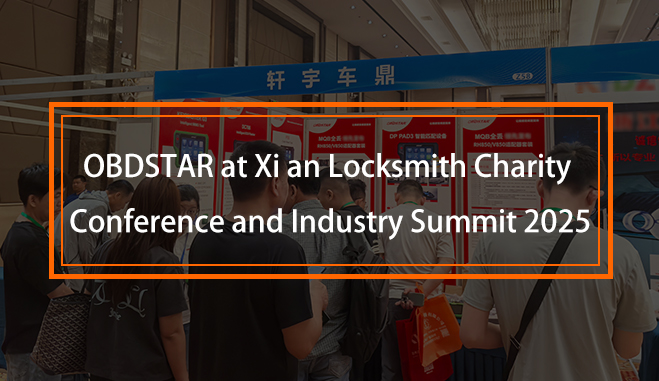 OBDSTAR at 2025 China Locksmith Charity Conference and Industry Summit